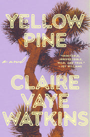 Yellow Pine A Novel