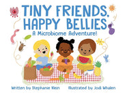 Tiny Friends, Happy Bellies - A Microbiome Adventure!