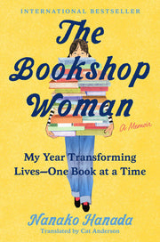 The Bookshop Woman: My Year Transforming Lives--One Book at a Time