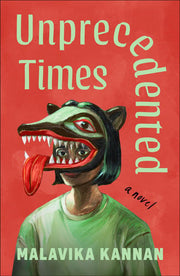 Unprecedented Times - A Novel
