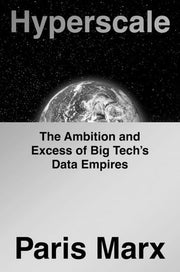 Hyperscale: the ambition and excess of big tech's data empires