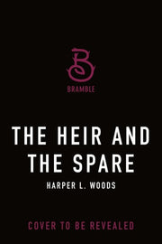 The Heir & the Spare