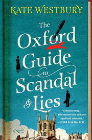 The Oxford Guide to Scandal and Lies - A Novel