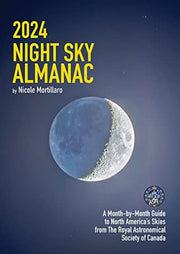 2024 Night Sky Almanac: A Month-by-Month Guide to