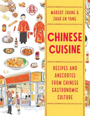 Chinese Cuisine: Recipes and Anecdotes from Chines