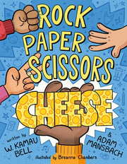 Rock, paper, scissors, cheese