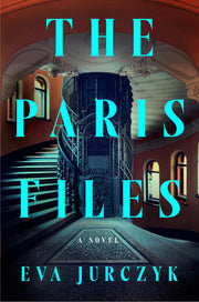 The Paris files: a novel