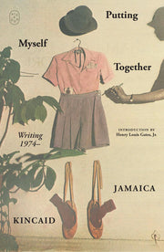 Putting Myself Together Writing 1974–