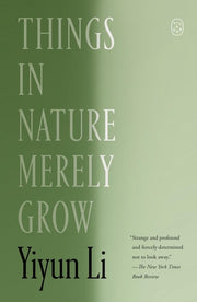 Things in Nature Merely Grow