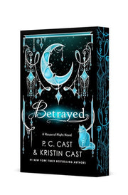 Betrayed: Deluxe Edition (House of Night Novels, 2)