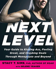 Next Level Your Guide to Kicking Ass Feeling Great