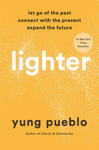 Lighter Let Go of the Past Connect with the Presen