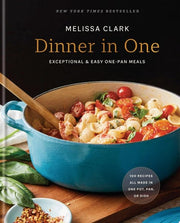 Dinner in One Exceptional & Easy One-Pan Meals
