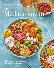 Mediterranean Dish 120 Bold and Healthy Recipes Yo