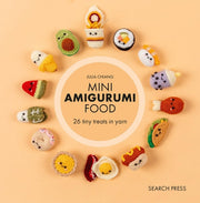 Mini Amigurumi Food - 29 Tiny Treats to Crochet