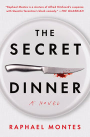 The Secret Dinner: A Novel