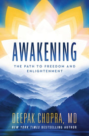 Awakening The Path to Freedom and Enlightenment