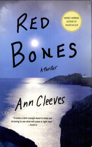 Red Bones: A Thriller