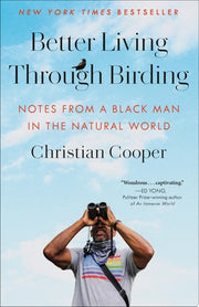 Better Living Through Birding: Notes from a Black