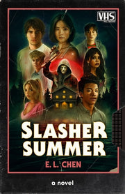 Slasher Summer A Novel