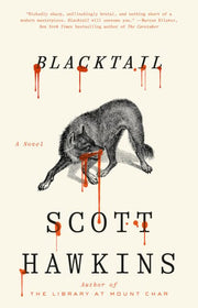 Blacktail: A Novel