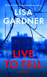 Live to Tell A Novel