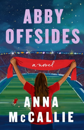 Abby Offsides A Novel
