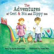 Adventures of Gert & Stu and Zippy Too