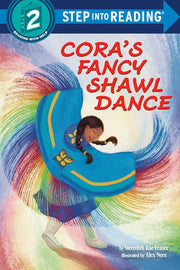 Cora's Fancy Shawl Dance (Step into Reading, Step 2)