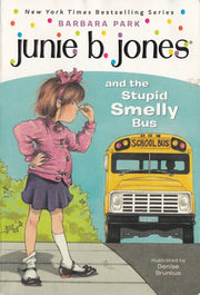 JBJ #01 Junie B. Jones and the Stupid Smelly Bus
