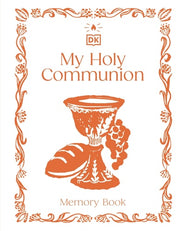 My First Communion A Memory Book for My Special Day