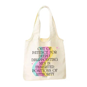 Feminist Tote "Out of Patience For Disappointing Men"