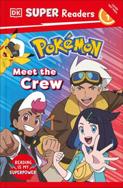 DK Super Readers Level 1 Pokemon Meet the Crew