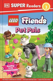 DK Super Readers Level 2 Lego Friends Pet Pals