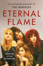 Eternal Flame: The Authorized Biography of The Ban