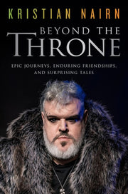 Beyond the Throne: Epic Journeys, Enduring Friends