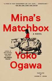 Mina's Matchbox: A Novel