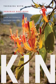 Kin Thinking with Deborah Bird Rose