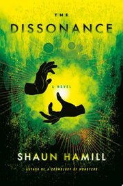 Dissonance: A Novel