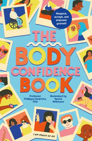 Body Confidence Book: Respect, accept and empower