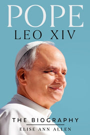 Pope Leo XIV - The Biography