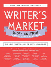 Writer's Market 100th Edition The Most Trusted Guide to Getting Published