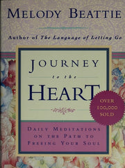 Journey to the Heart : Daily Meditations on the Pa