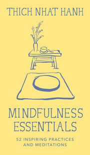 Mindfulness Essentials Cards: 52 Inspiring Practic