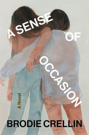 A Sense of Occasion - A Novel
