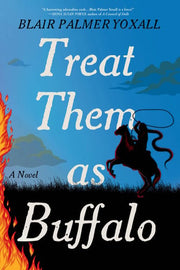 Treat Them As Buffalo