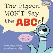The Pigeon WON't Say the ABCs!