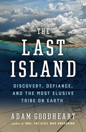 Last Island: Discovery, Defiance, and the Most Elu