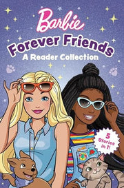 Barbie: Forever Friends – A Reader Collection