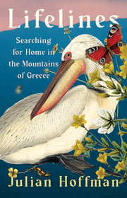 Lifelines Searching for Home in the Mountains of Greece